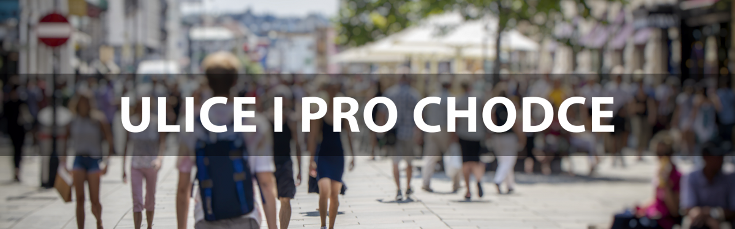 News: Ulice i pro chodce – nové webové stránky a film o designu ulice 01